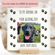 Send a cute surprise to a special couple on their big day with a personalised celebratory card from their pooch!